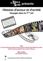 Histoires d'amour et d'amitié Alhambra - Petite Salle Affiche