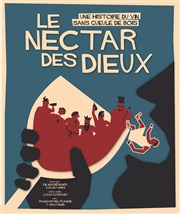 Le nectar des dieux Thtre des Brunes Affiche