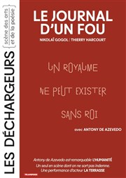 Le journal d'un fou Les Dchargeurs - Salle La Bohme Affiche