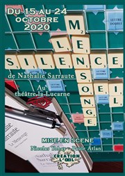 Le silence et le mensonge Thtre La Lucarne Affiche