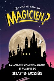 Qui veut la peau du magicien ? L'Embarcadre Affiche