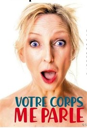 Marine Le Clézio dans Votre corps me parle Espace Delta Affiche