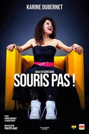 Karine Dubernet dans Souris pas ! Thtre  l'Ouest Affiche