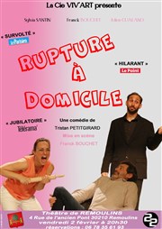 Rupture à Domicile Thtre de Remoulins Affiche