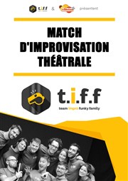 Match d'improvisation avec la Tiff Les Vedettes Affiche