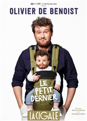 Olivier de Benoist dans Le petit dernier La Cigale Affiche