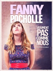 Fanny Pocholle dans Vraiment pas comme nous Thtre BO Saint Martin Affiche