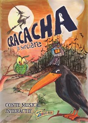 Cracacha la sorcière L'Archange Thtre Affiche