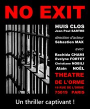 No exit Thtre de L'Orme Affiche