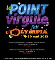 Le Point Virgule fait l'Olympia L'Olympia Affiche