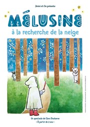 Mélusine à la recherche de la neige La Comdie du Mas Affiche