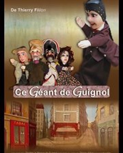 Ce géant de Guignol Thtre la Maison de Guignol Affiche