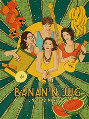 Banan'N Jug Nouvel espace culturel Affiche