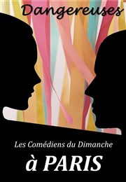 Dangereuses Thtre du Temps Affiche