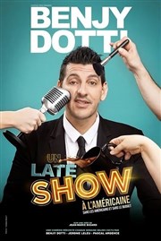 Benjy Dotti dans Un Late Show à l'Américaine La Comdie des K'Talents Affiche