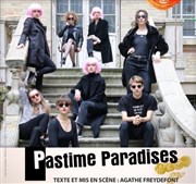 Pastime Paradises Thtre El Duende Affiche