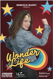 Wonderlife Thtre Le Bout Affiche