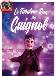 Le Fabuleux rêve de Guignol Thtre la Maison de Guignol Affiche