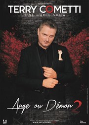 Terry Cometti dans ange ou Démon 2 Bibi Comedia Affiche