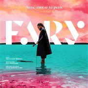 Fary dans Aime moi si tu peux Centre des bords de Marne Affiche