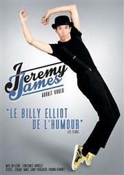 Jérémy James dans Jérémy James aurait voulu La Compagnie du Caf-Thtre - Petite salle Affiche