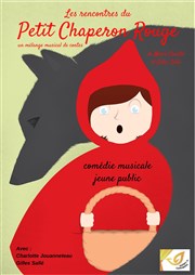 Les rencontres du petit chaperon Rouge Thtre Clavel Affiche