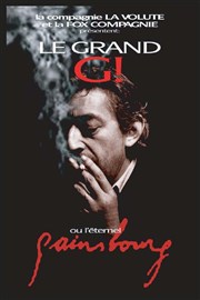 Le grand G... ou l'éternel Gainsbourg Thtre Clavel Affiche