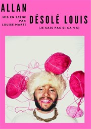 Allan dans Désolé Louis L'Angelus Comedy Club Affiche