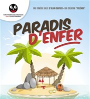 Paradis d'enfer Thtre des Chartrons Affiche