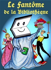 Le Fantôme de la bibliothèque Thtre de la Clart Affiche