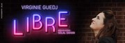 Virginie Guedj dans Libre ECUJE Affiche