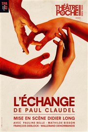 L'échange Thtre de Poche Montparnasse - Le Poche Affiche