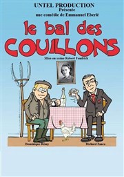 Le Bal des couillons Le petit Theatre de Valbonne Affiche