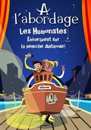 Comedy boat Abricadabra Pniche Antipode Affiche