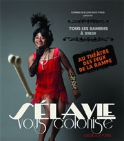 Sélavie dans Sélavie vous colonise Thtre Les Feux de la Rampe - Salle 60 Affiche