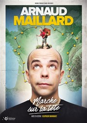 Arnaud Maillard dans Marche sur la tête La Compagnie du Caf-Thtre - Petite salle Affiche