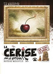 La cerise sur le gateux Caf-thtre de Carcans Affiche