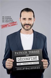 Patrick Torres est Déconfiné - Mentalisme Caf Thtre de la Porte d'Italie Affiche