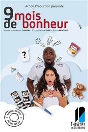 9 mois de bonheur Thtre de Dix Heures Affiche