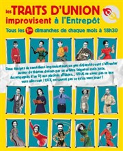 Les Traits d'Union improvisent L'entrept - 14me Affiche