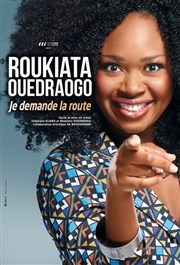 Roukiata Ouedraogo dans Je demande la route Thtre Roger Lafaille Affiche