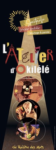 L'atelier d'Okilélé Thtre le Tribunal Affiche