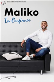 Maliko dans En Confiance La Nouvelle Seine Affiche