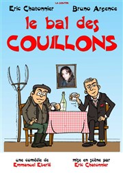 Le Bal des Couillons Le Paris - salle 3 Affiche