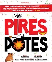 Mes pires potes La comdie de Marseille (anciennement Le Quai du Rire) Affiche