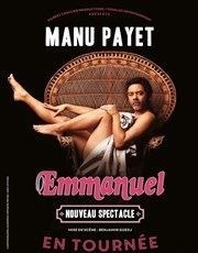 Manu Payet dans Emmanuel Thtre Fmina Affiche