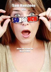 Sam Vansteen dans So French La Cible Affiche