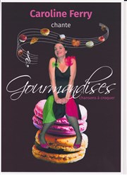 Gourmandises, Chansons à croquer Le mouchoir de poche Affiche