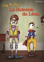 La chanson de Léon Akton Thtre Affiche