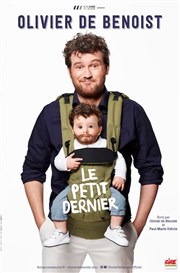 Olivier de Benoist dans Le petit dernier Omega Live Affiche